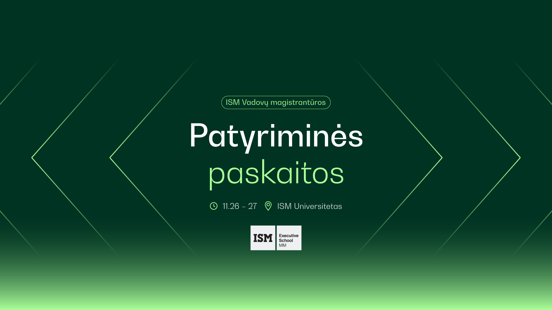 ISM patyriminės paskaitos