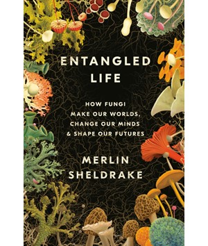 entangled life melvin sheldrake book cover